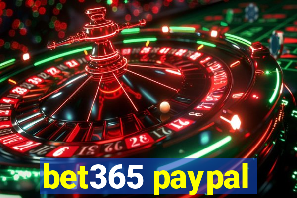 bet365 paypal